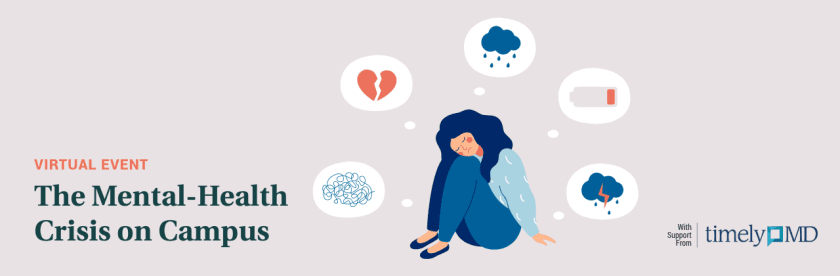 The Campus Mental Health Crisis Is Real. The Prescribed Cure Is Making It Worse.